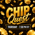 Chip Quest • shipping included